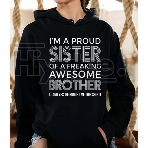 "100% Proud Sister" Brother Appreciation Hoodie – Fun Sibling Gift, Meaningful Family Love Pullover, Proud Sisterhood Apparel