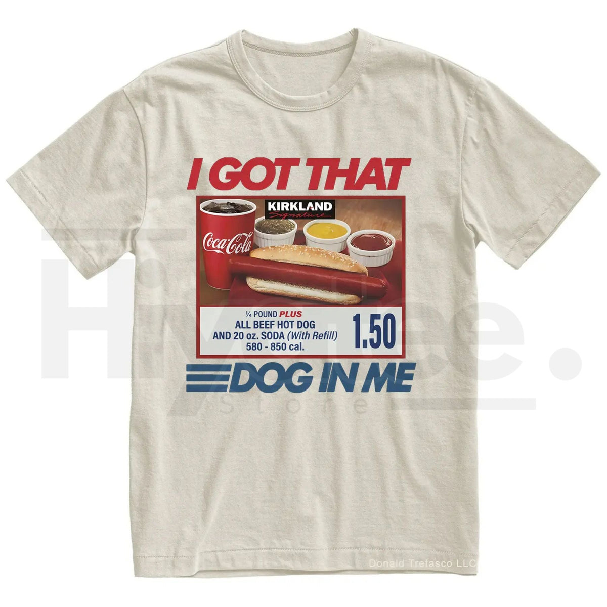"I Got That Dog In Me" Costco Hot Dog – Funny 4th of July Dank Meme Top