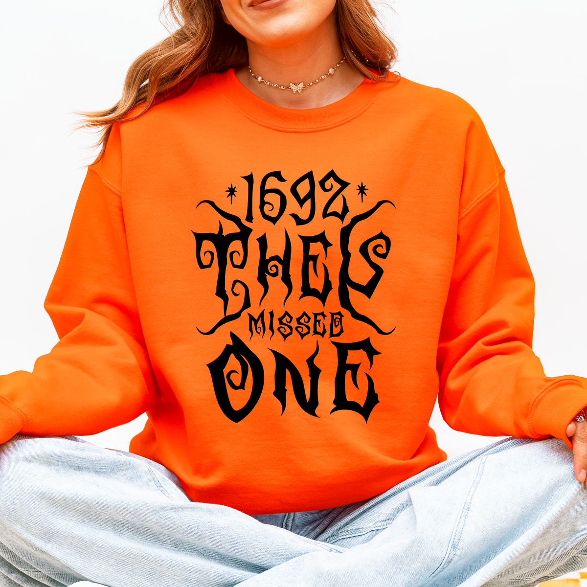 1692 They Missed One Salem Spooky Witch Halloween Night Edition Deluxe Cozy Graphic Sweatshirt