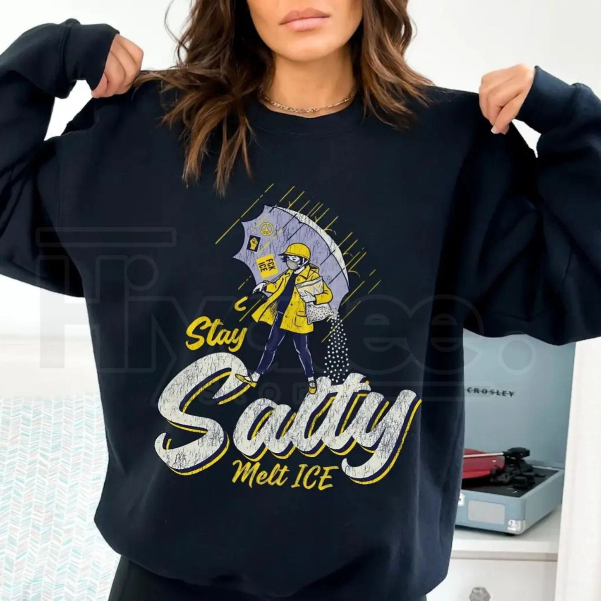 Stay Salty Anti ICE Crewneck: Protest Sweatshirt & Pro Democracy Top