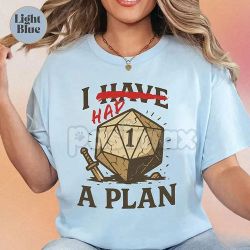 "Don't worry, I have a plan." D&D T-Shirt - Funny Dungeons and Dragons Slogan Tee, Tabletop Games Gift for Him Her, Gifts for Gamers
