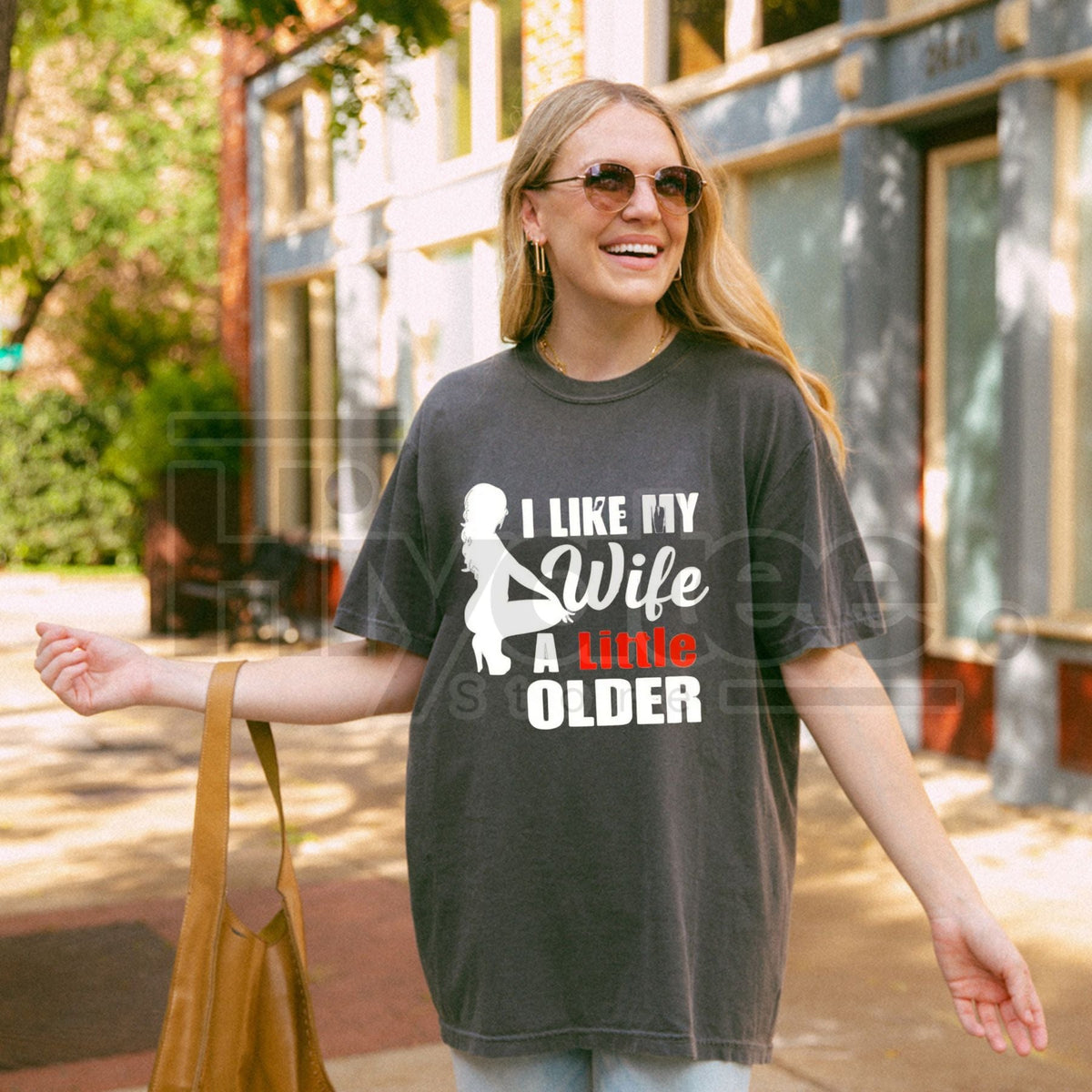 "I Like My Wife A Little Older" Print T-Shirt – Men's Funny Casual Tee