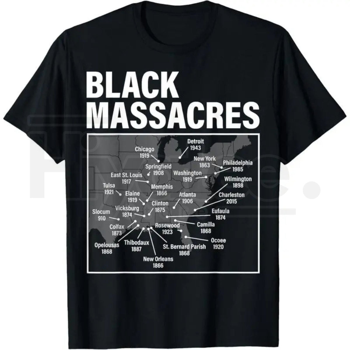 Black Massacres History Map T-Shirt – Afro-American Struggle Awareness Tee