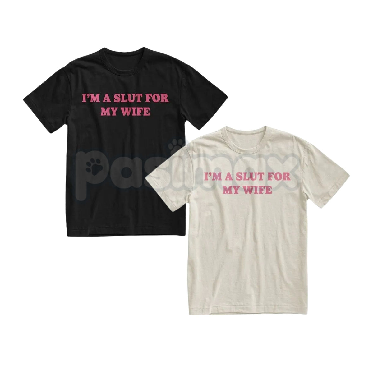 "I’m a Slut for My Wife" Funny Valentine’s Day T-Shirt - Hilarious Husband Gift Tee, Sarcastic Marriage Anniversary Shirt, Cheeky Romantic Graphic Top
