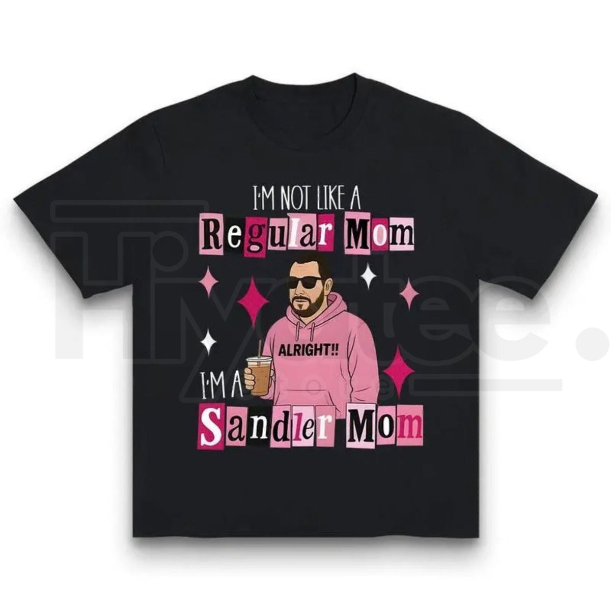 "I'm A Sandler Mom" Funny Graphic T-Shirt – Adam Sandler Fan Gift For Mom