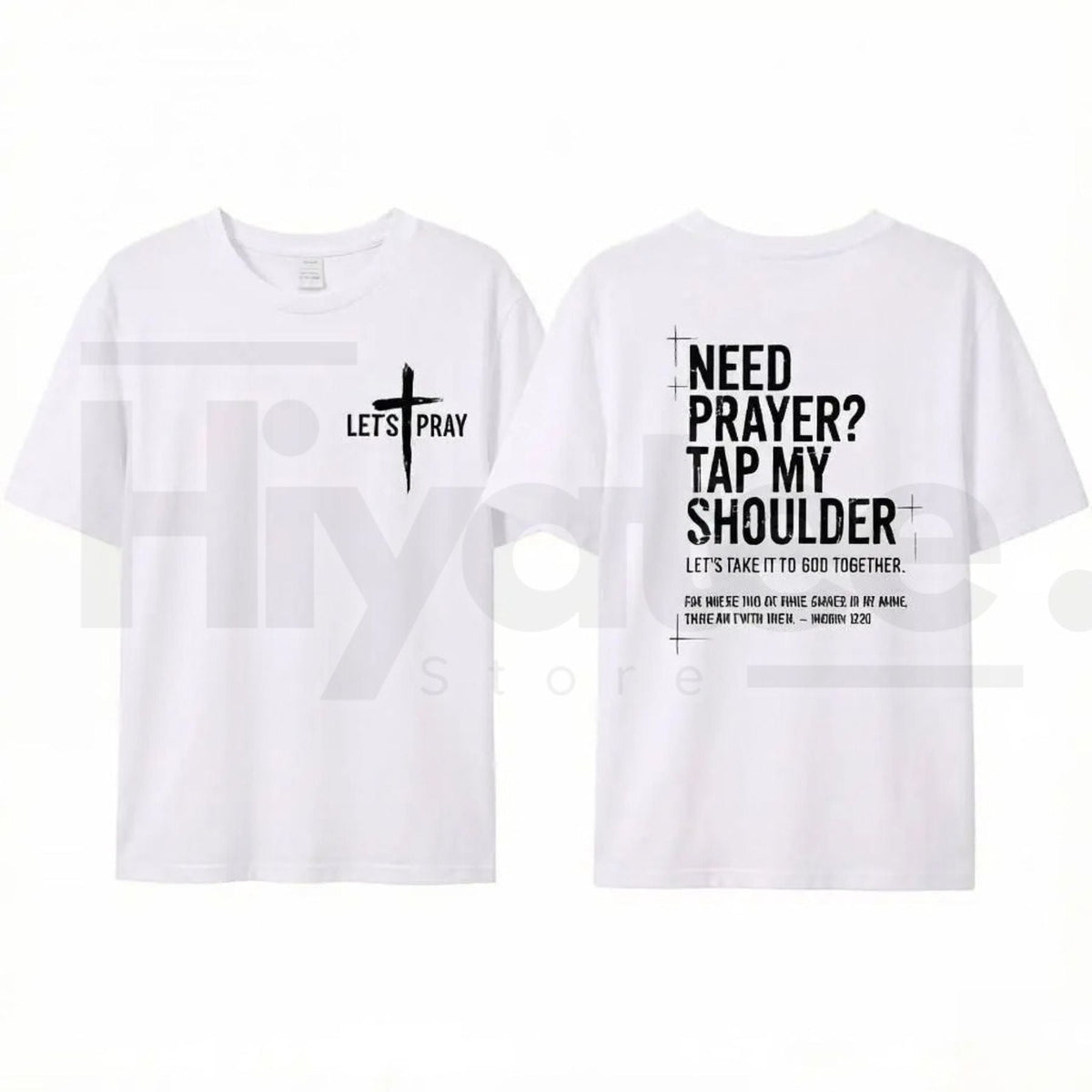 "Need Prayer? Tap My Shoulder" T-Shirt – Matthew 18:20 Christian Faith Tee