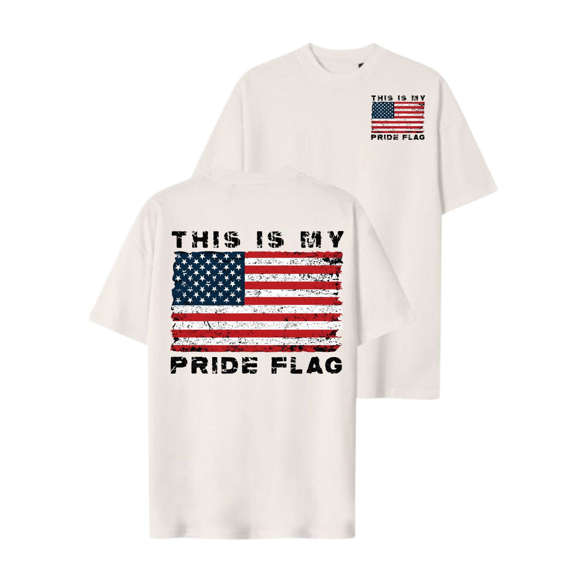 "This is My Pride Flag" T-Shirt - Distressed American Flag Tee for the 4th of July