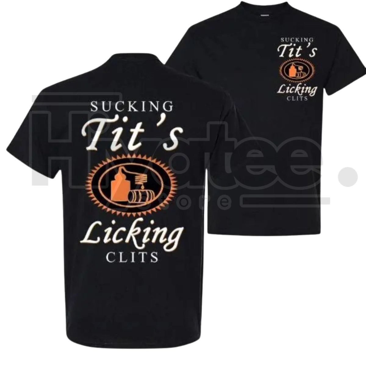 "Sucking T and Licking C" Funny Tito Drinking Humor – Double-Sided Party Top