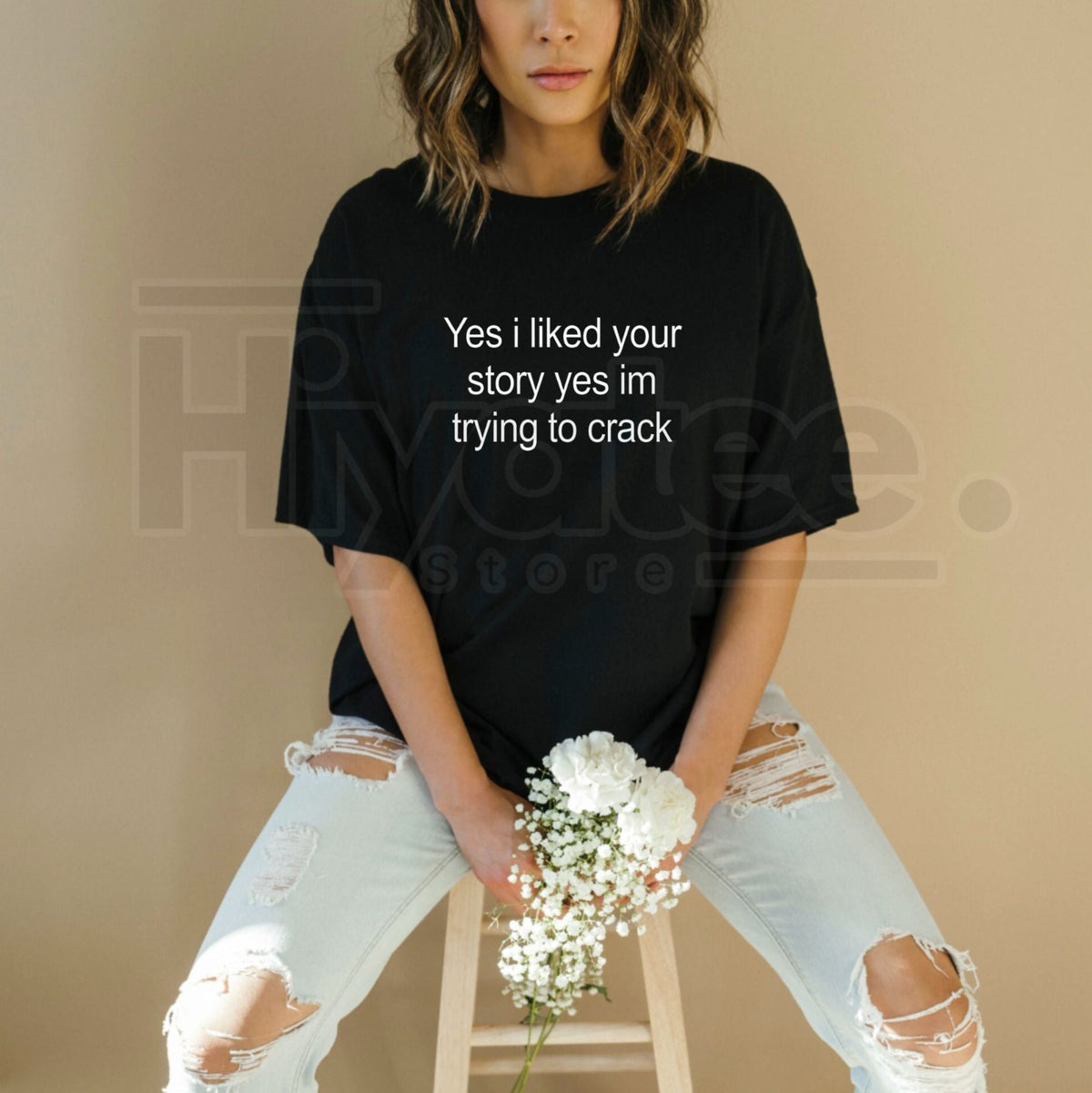 "Yes I Liked Your Story" – Funny Sarcastic Gen Z Social Media Top