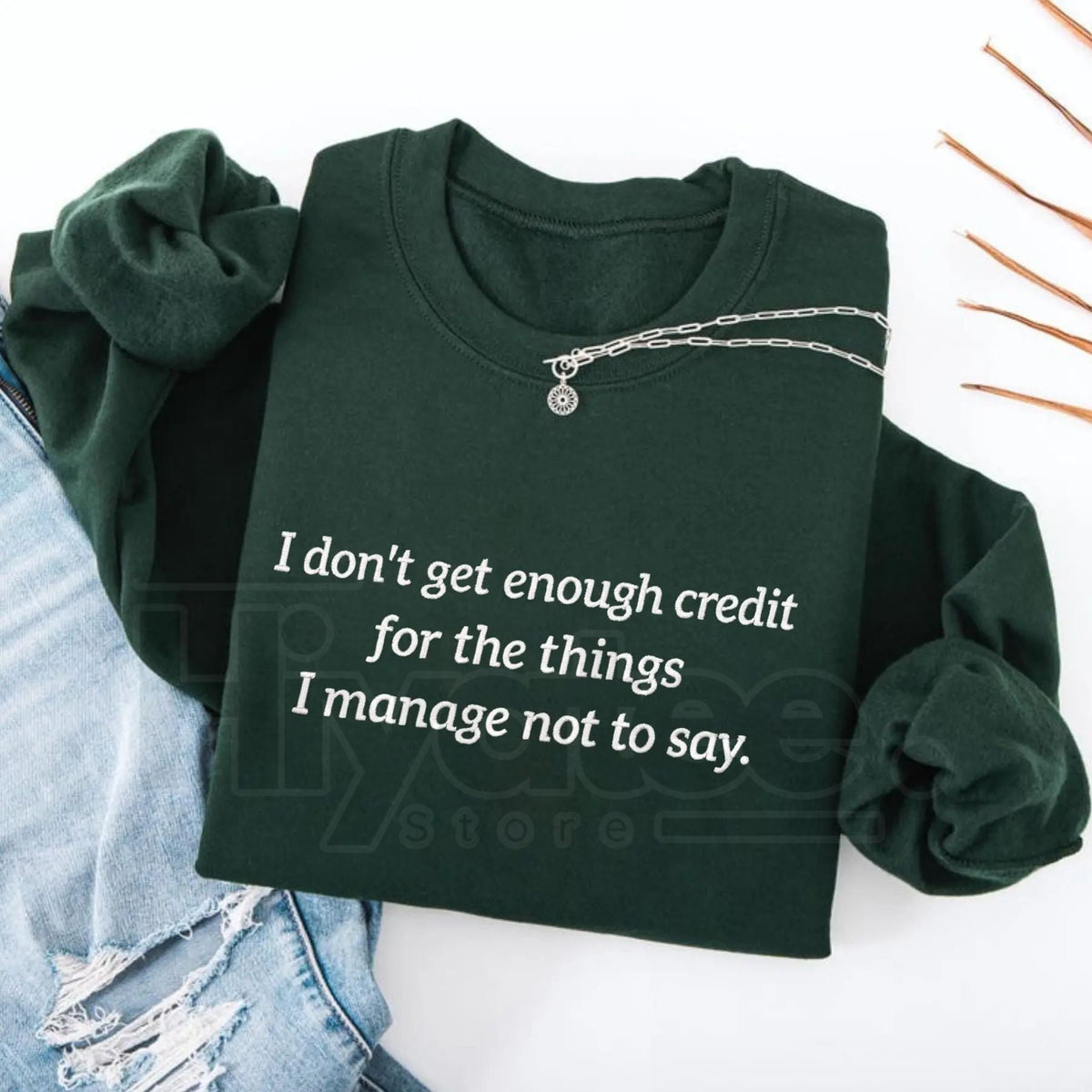 Funny "I Don't Get Enough Credit" Sarcastic Embroidered Sweatshirt – Snarky Humor Crewneck