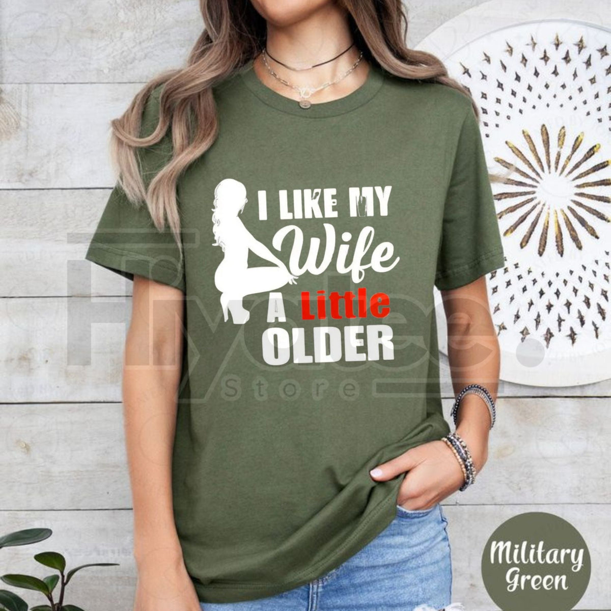 "I Like My Wife A Little Older" Print T-Shirt – Men's Funny Casual Tee