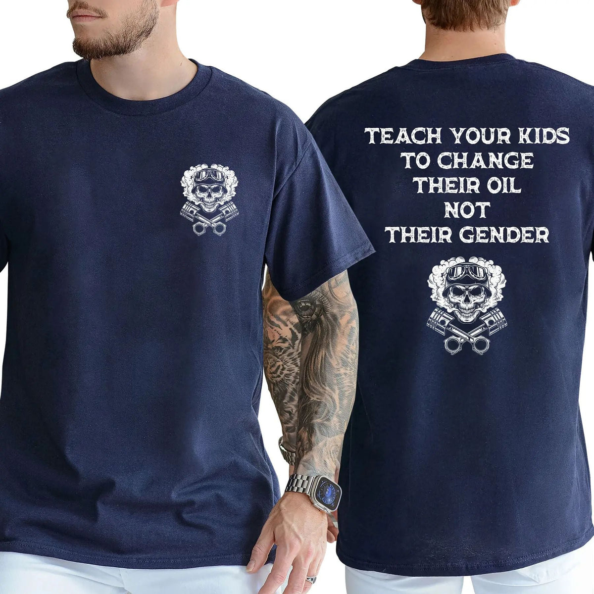 Teach Your Kids To Change Their Oil Not Their Gender T-Shirt – Bold Statement Graphic Tee, Unisex Cotton Casual Shirt