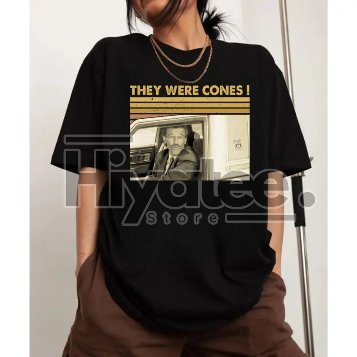 "They Were Cones" Retro Quote Shirt – Vintage Humor Graphic Tee Classic Meme Style