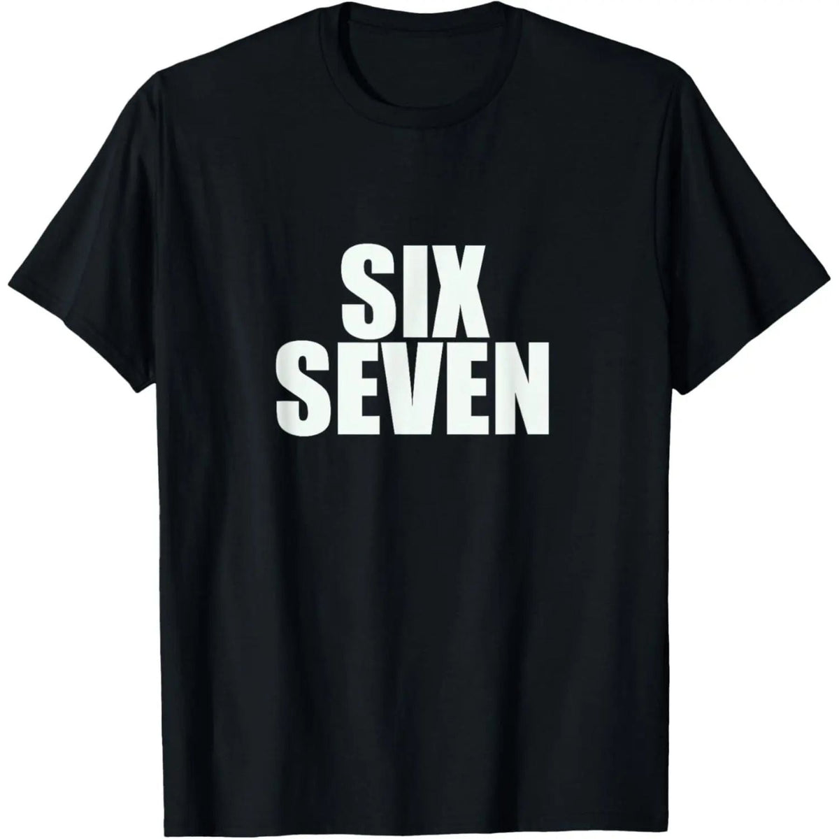 "Six Seven 6 7" Fun Meme T-Shirt - Funny Internet Culture Design, Minimalist Graphic Tee