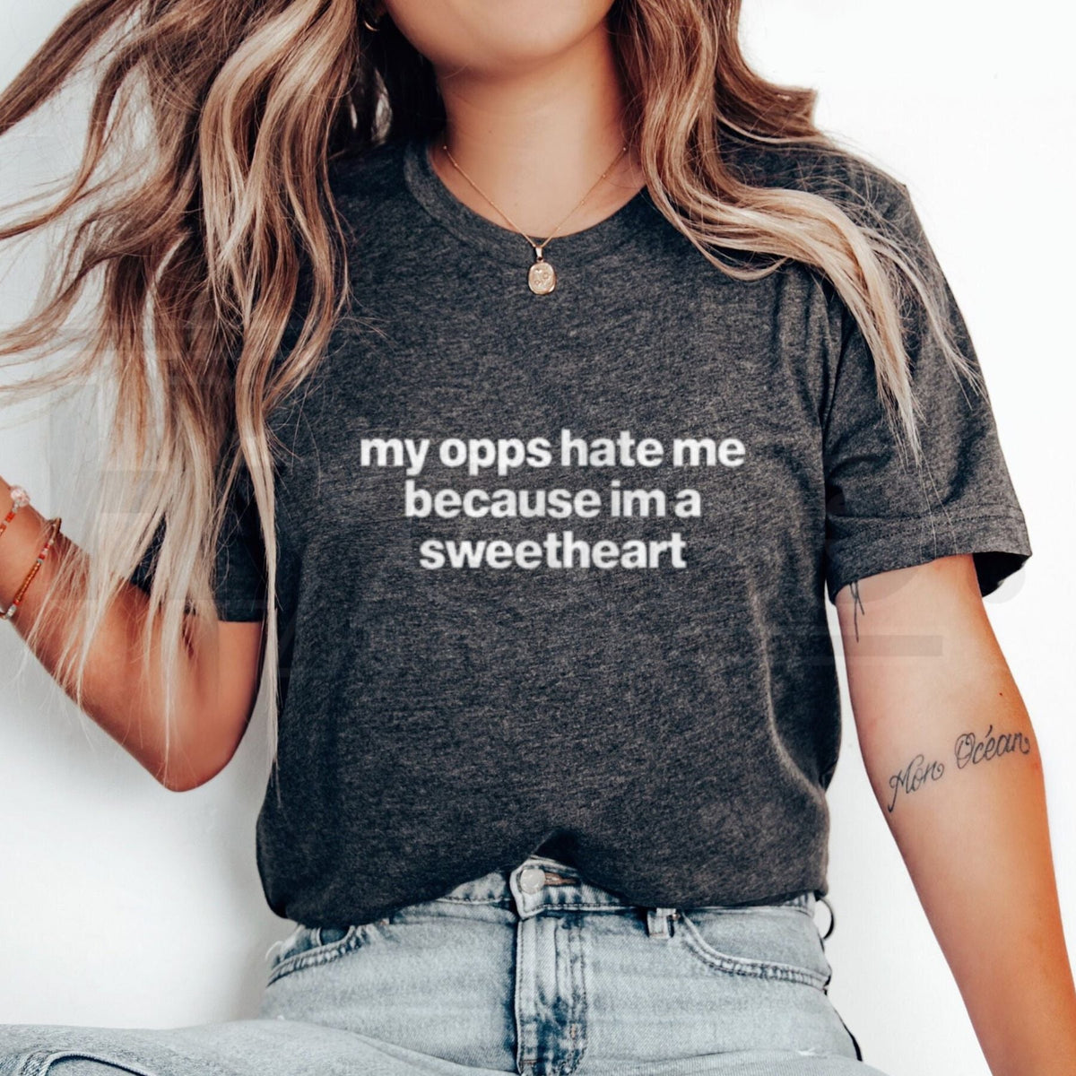 My Opps Hate Me Because I’m a Sweetheart Shirt – Funny Graphic Tee, Unisex Cotton T-Shirt