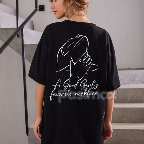 "A Good Girl's Favorite Necklace" T-Shirt - Funny Women Graphic Tee, Ladies Summer Outfit