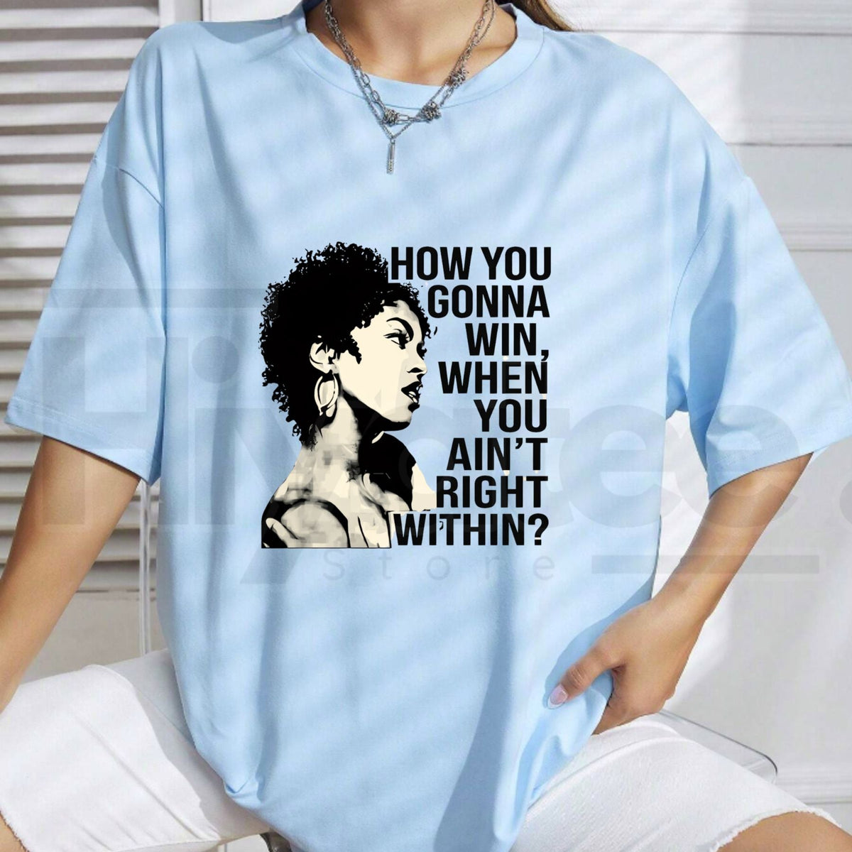 "How You Gonna Win" Inspirational Women's T-Shirt – Lauryn Hill Quote Summer Top