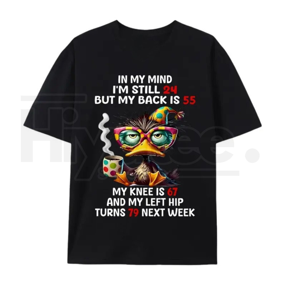 "In My Mind I'm Still 24" – Funny Duck Back Pain Personality Top
