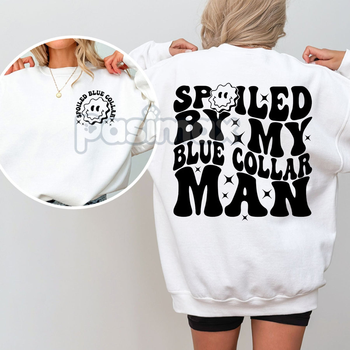 Spoiled By My Blue Collar Man Sweatshirt – Proud & Cozy Top