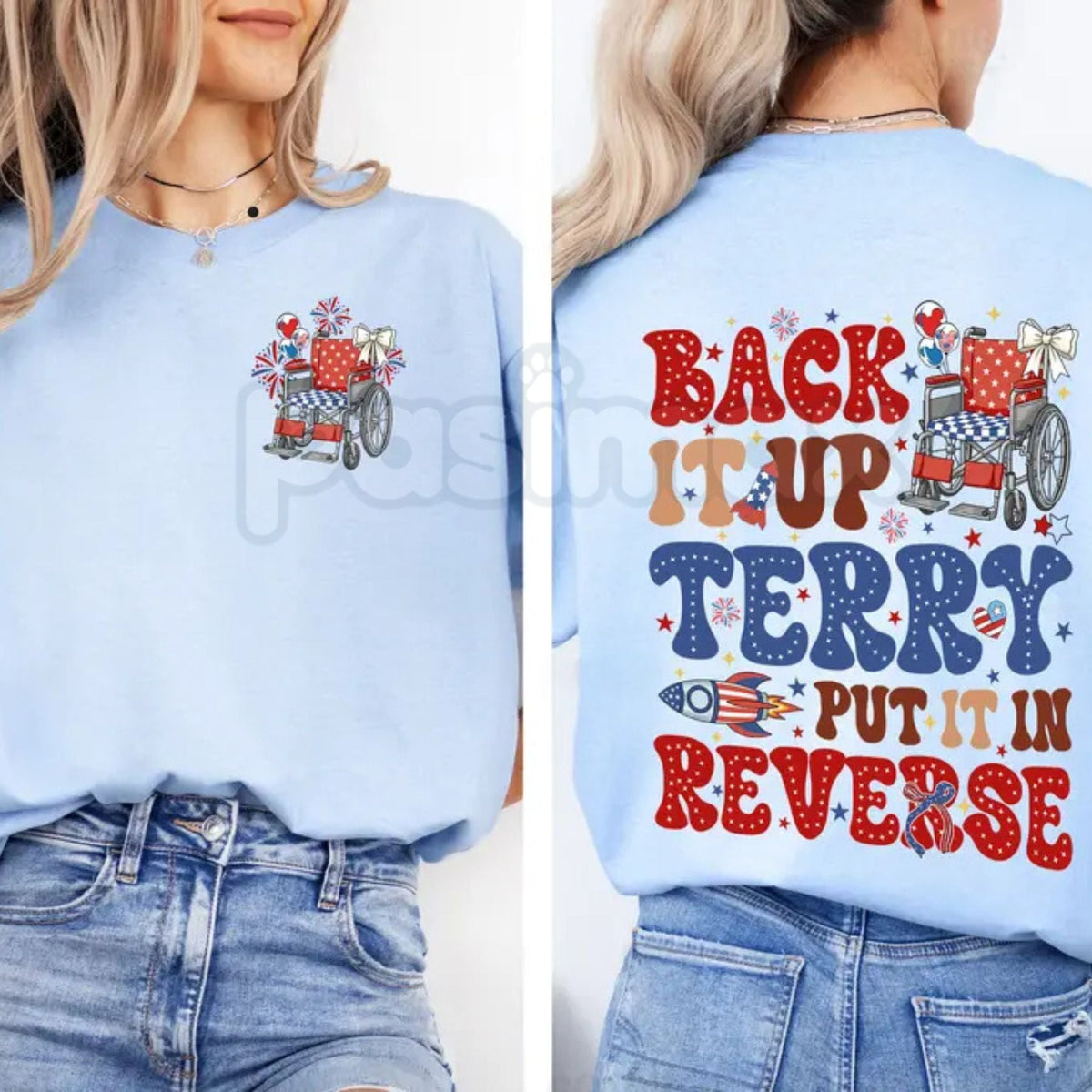 "Back It Up Terry" Funny 4th of July T-Shirt - Put It In Reverse Red White and Blue Tee, Premium 100% Cotton Patriotic Viral Meme Shirt, Humorous Independence Day BBQ Top, USA Fireworks Graphic Apparel, Soft Lived-In Heavyweight Summer Fashion