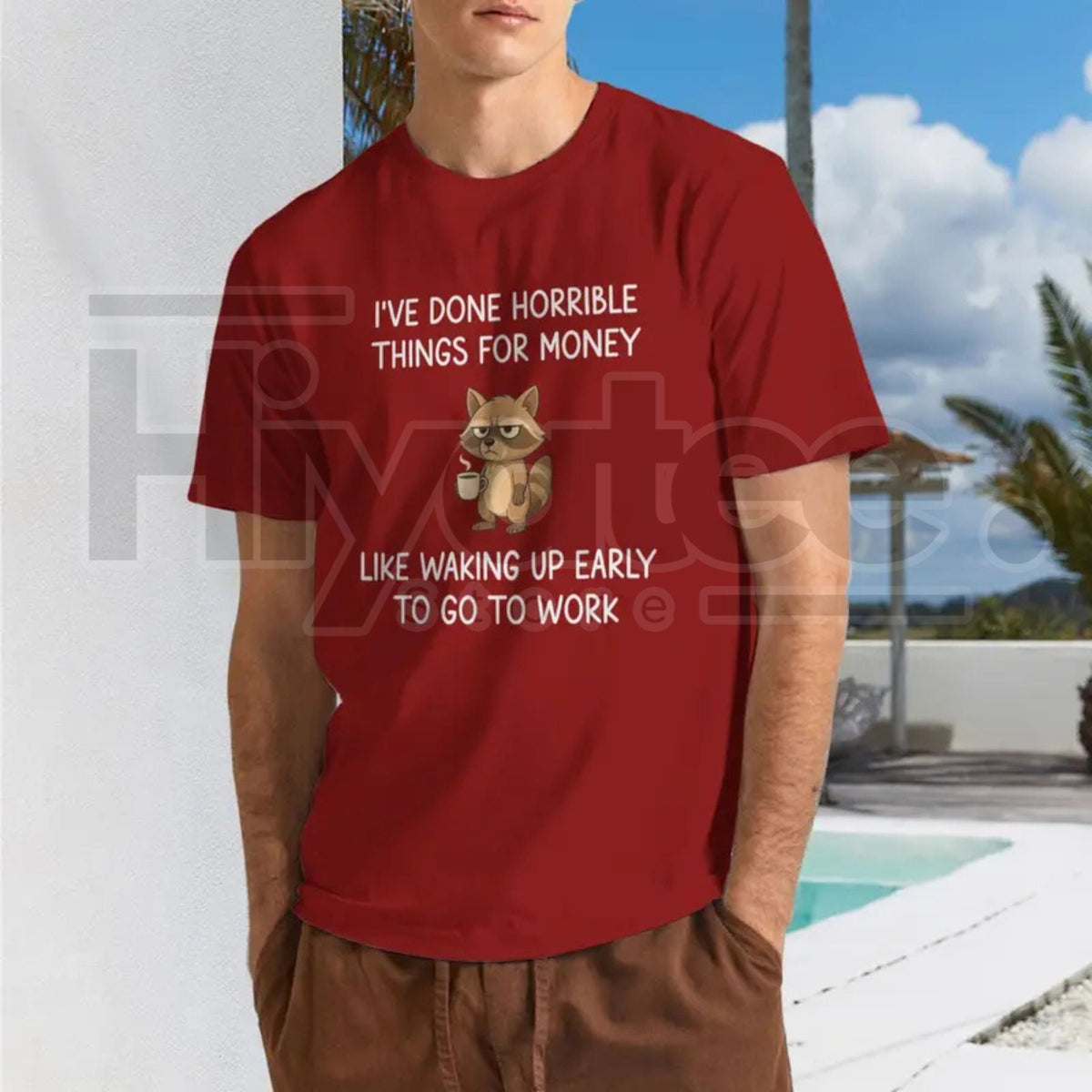 "I've Done Horrible Things for Money" Raccoon – Funny Unhinged Trash Panda Graphic
