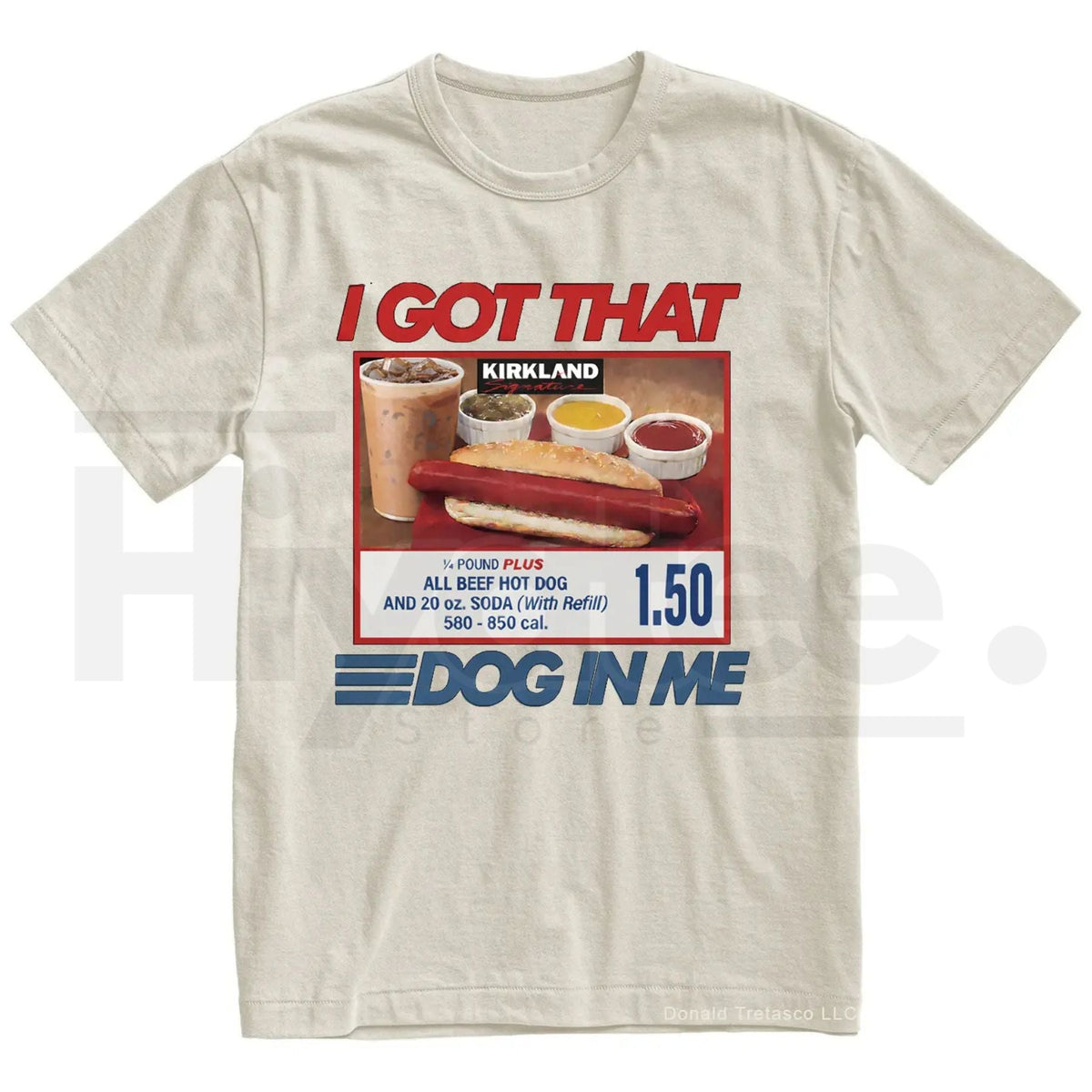 "I Got That Dog In Me" Costco Hot Dog – Funny 4th of July Dank Meme Top
