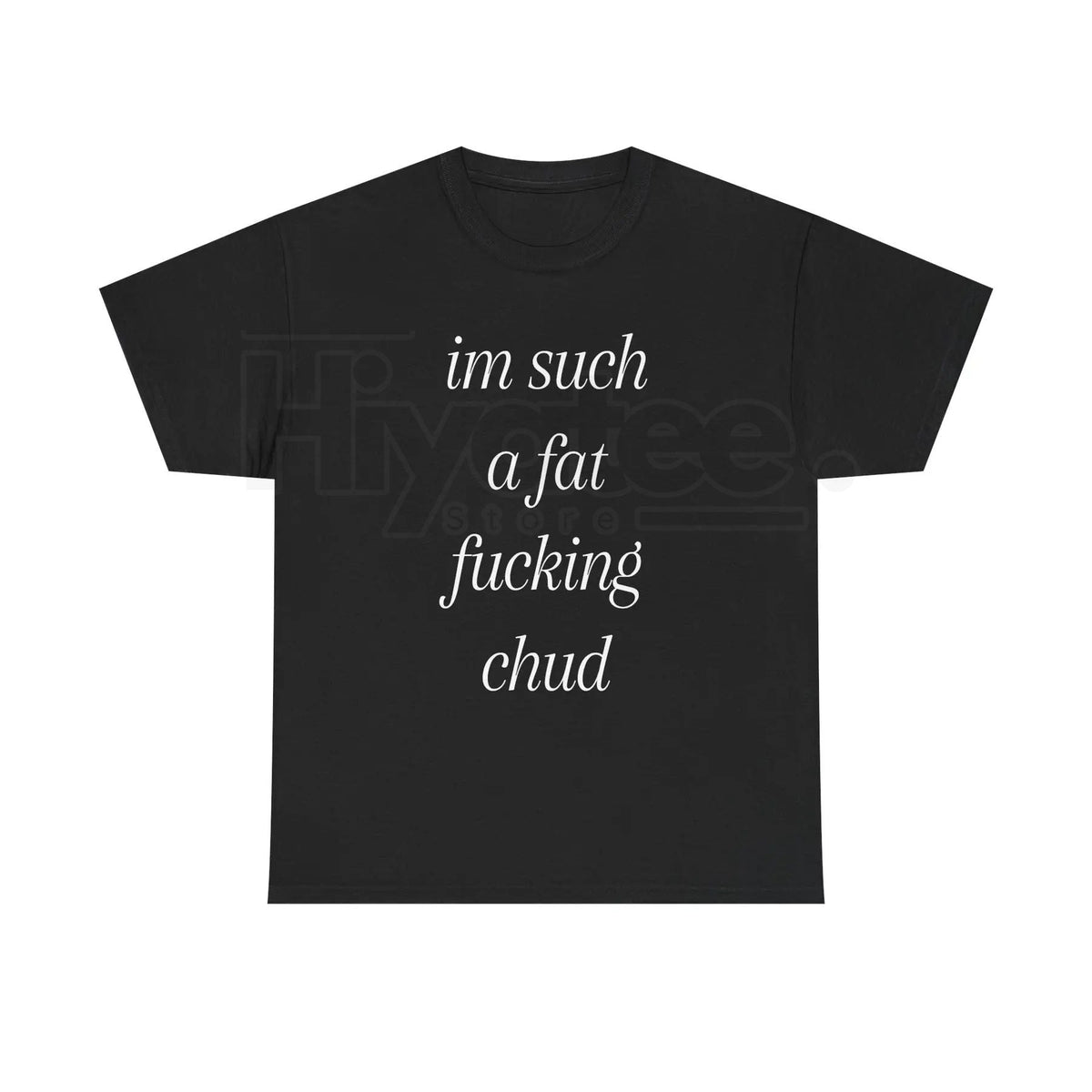"Im Such A Chud" T-Shirt – Funny Chud Meme Text Unisex Cotton Tee