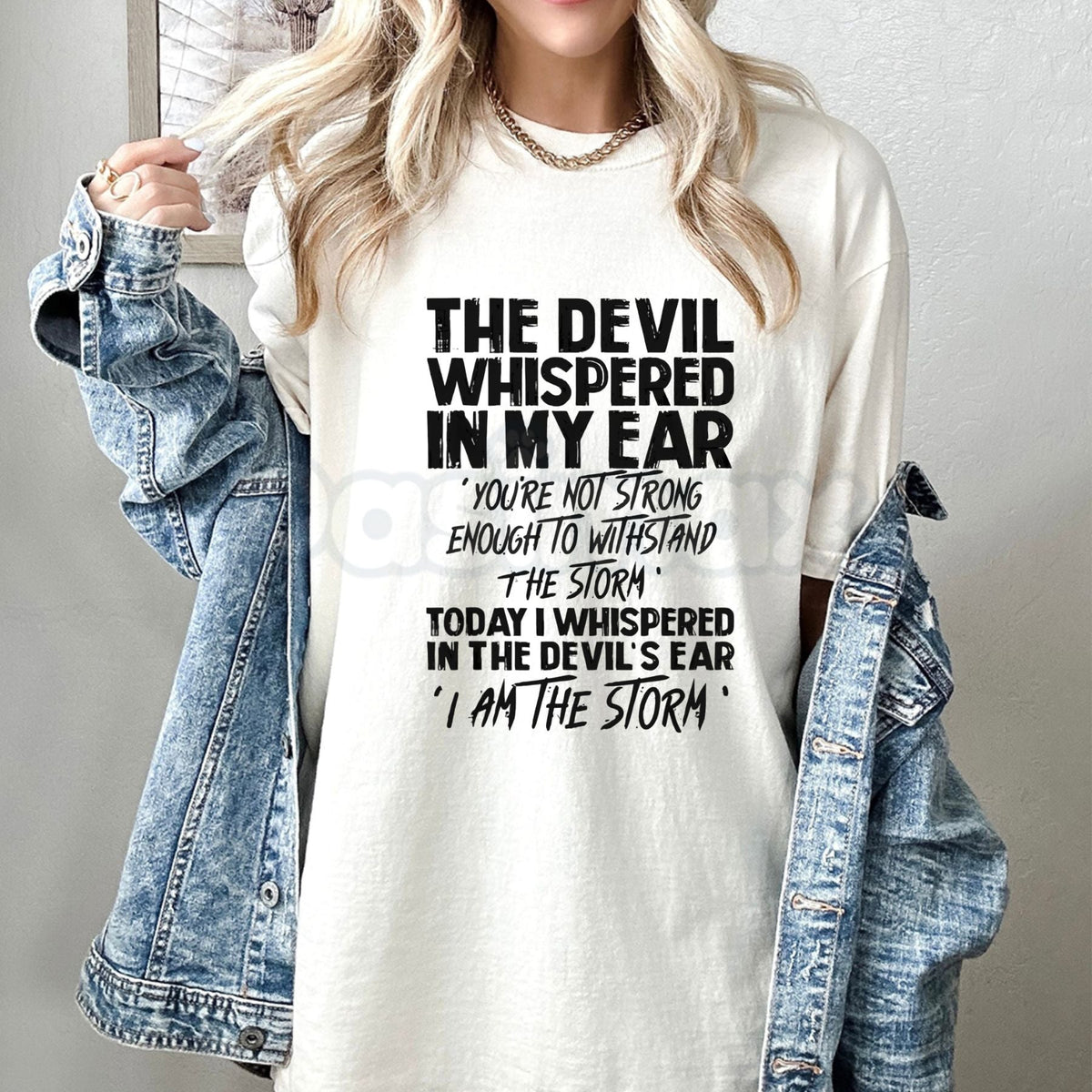 "The Devil Whispered In My Ear" Statement T-Shirt - Motivational Warrior Graphic Tee, Bold Inspirational Resilience Shirt, Premium Heavyweight Unisex Streetwear, Badass Stoic Wisdom Top, Warrior Spirit Gym & Lifestyle Apparel