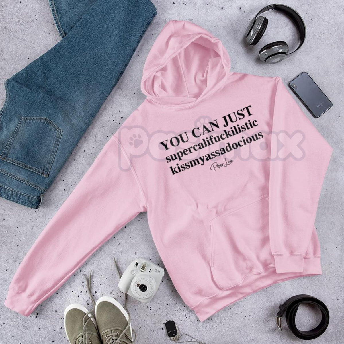 "You Can Just Supercalifuckalistic" Graphic Hoodie – Funny Sarcastic Adult Humor Pullover, Rude Fairy Tale Slogan Apparel, Unisex