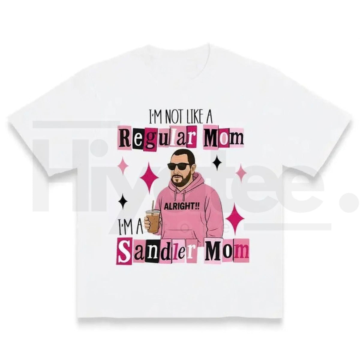 "I'm A Sandler Mom" Funny Graphic T-Shirt – Adam Sandler Fan Gift For Mom