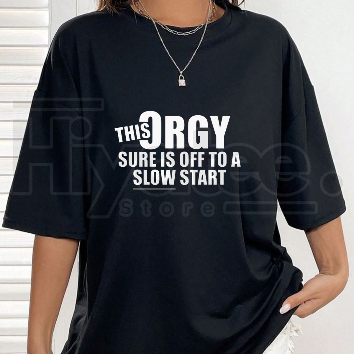 "This Orgy Sure Is Off To A Slow Start" Funny T-Shirt – Sarcastic Adult Humor Tee