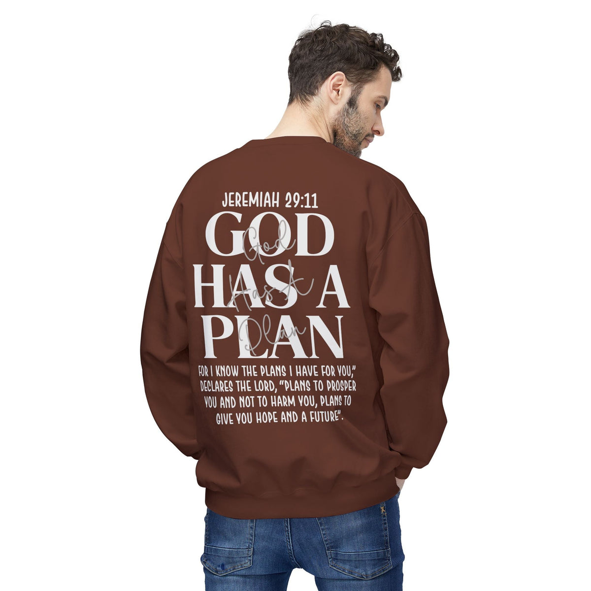 God Has a Plan Crewneck Sweatshirt – Jeremiah 29:11 Christian Pullover