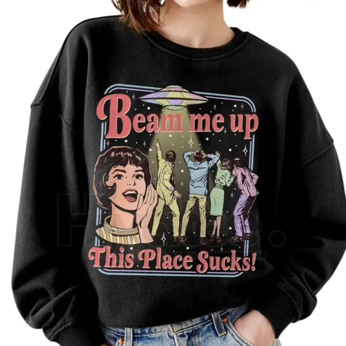 Beam Me Up This Place Sucks Sweatshirt: Funny Retro UFO Graphic Crewneck
