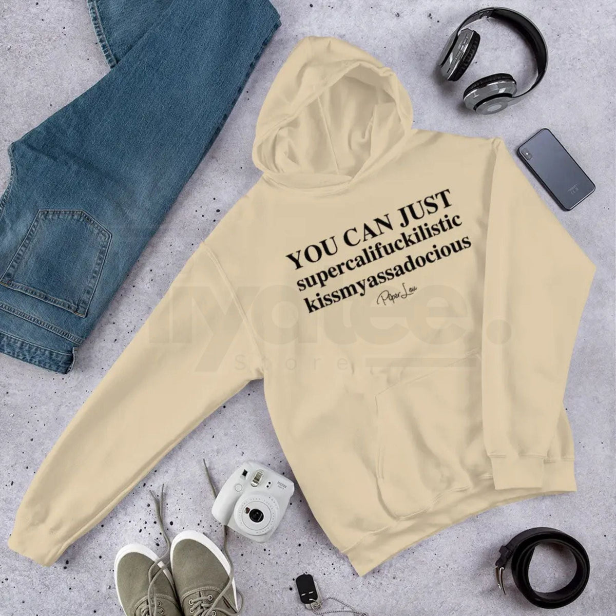 "You Can Just Supercalifuckalistic" Graphic Hoodie