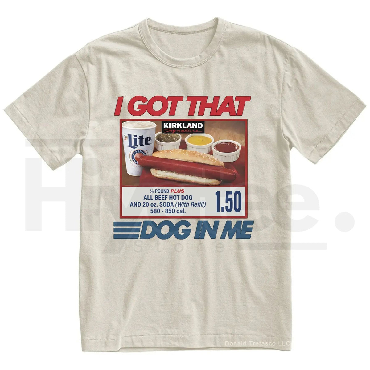 "I Got That Dog In Me" Costco Hot Dog – Funny 4th of July Dank Meme Top