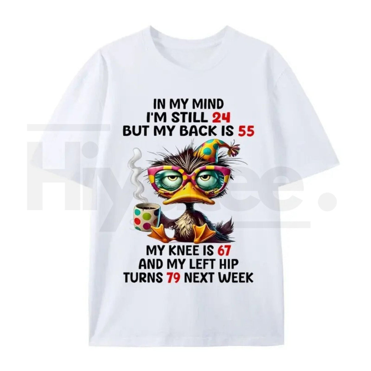 "In My Mind I'm Still 24" – Funny Duck Back Pain Personality Top
