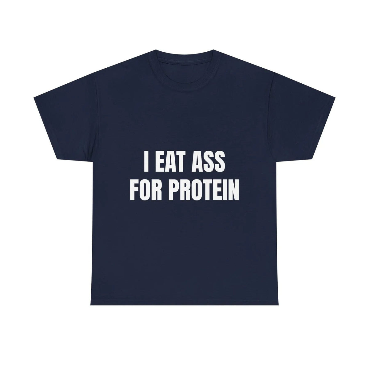 "I EAT THIS FOR PROTEIN" Funny T-Shirt - Viral Gym Shirt, Humorous Workout Tee