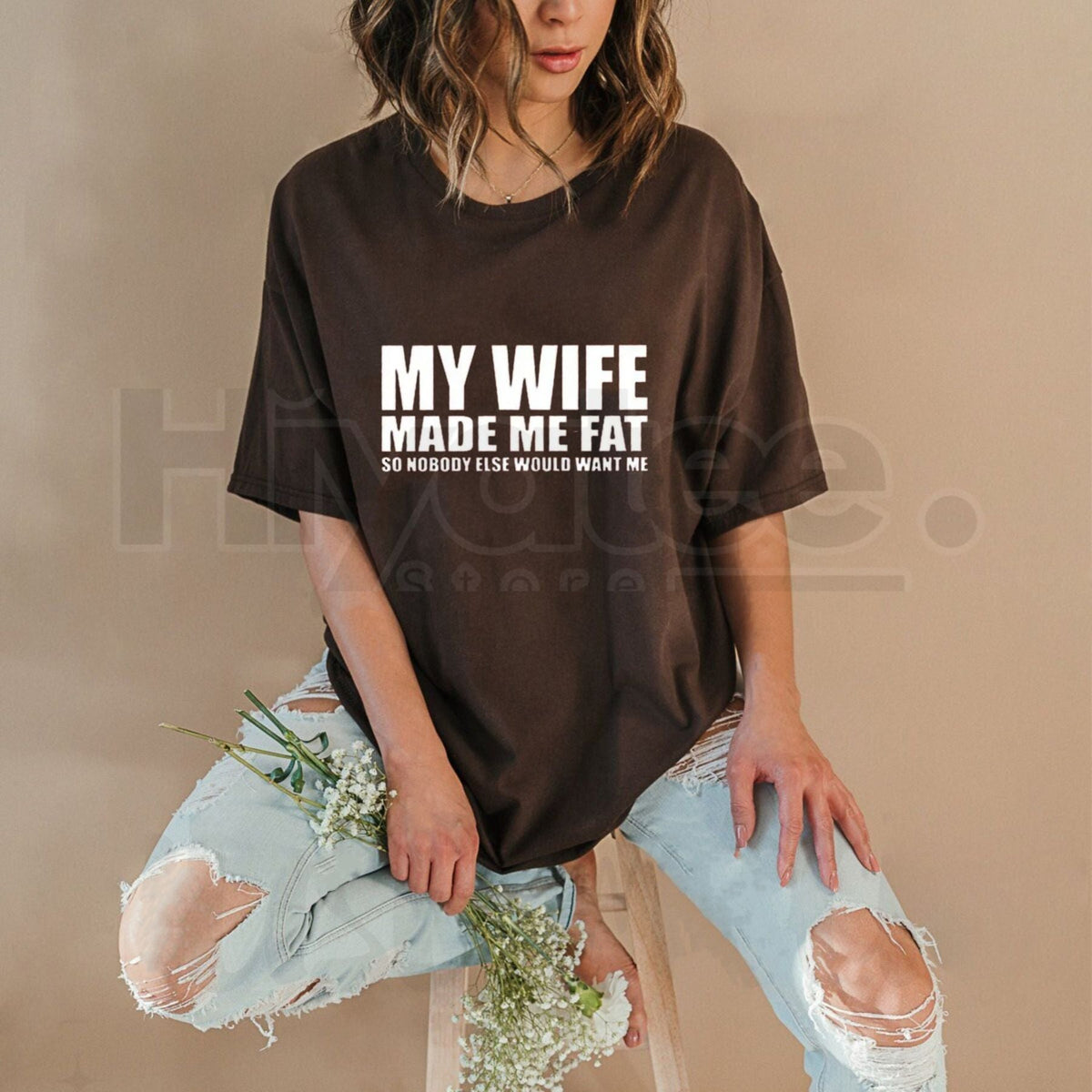 "My Wife Made Me Fat" Classic T-Shirt – Funny Family Humor Graphic Tee