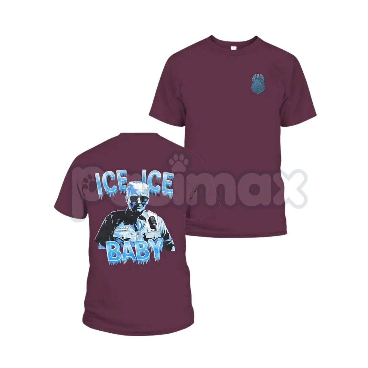 "Ice Ice Baby" Trump Tactical T-Shirt - Enforcement Graphic Tee, Trump 2026 Border Support Shirt, Abolish ICE Counter-Movement Apparel, Heavyweight Political Statement Top