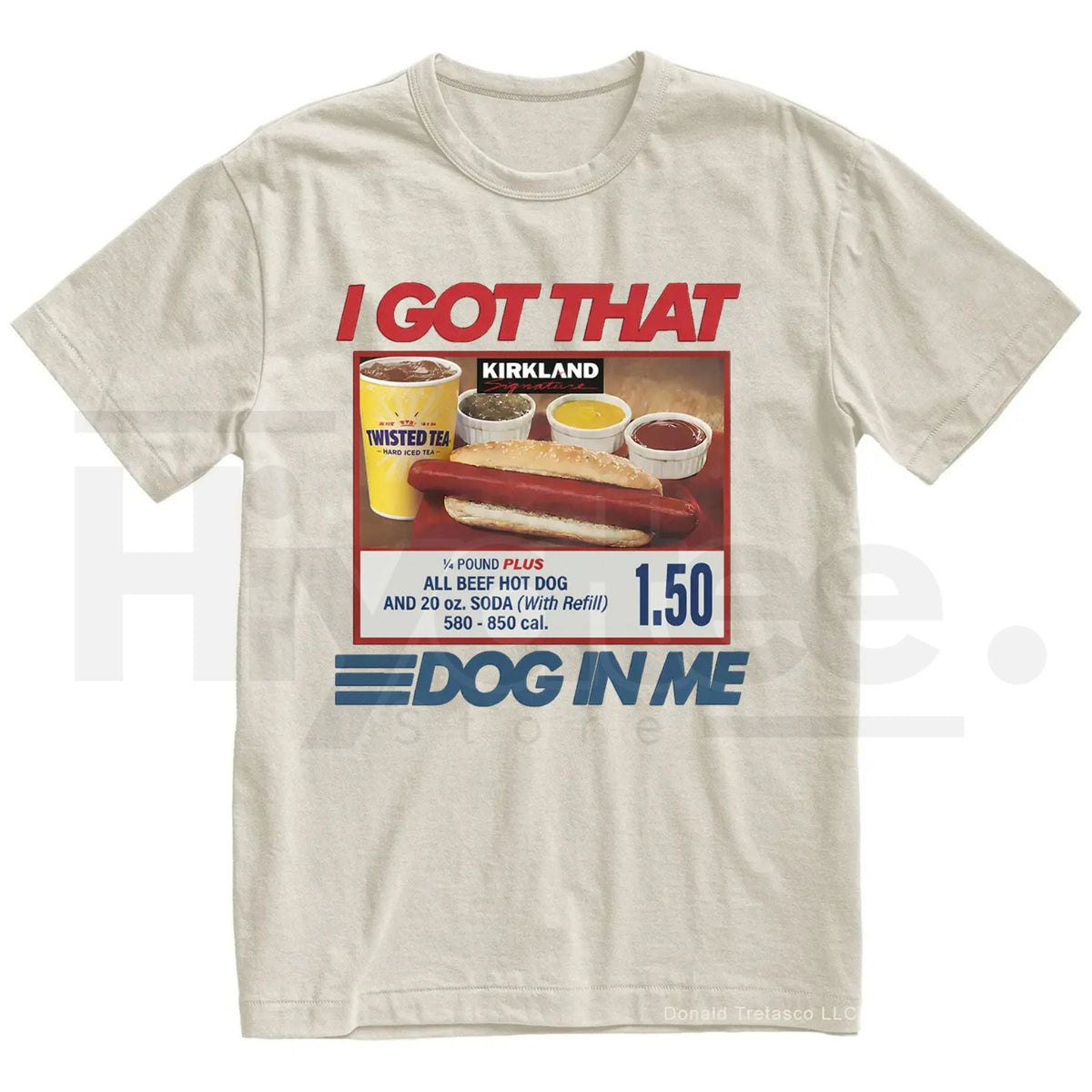 "I Got That Dog In Me" Costco Hot Dog – Funny 4th of July Dank Meme Top