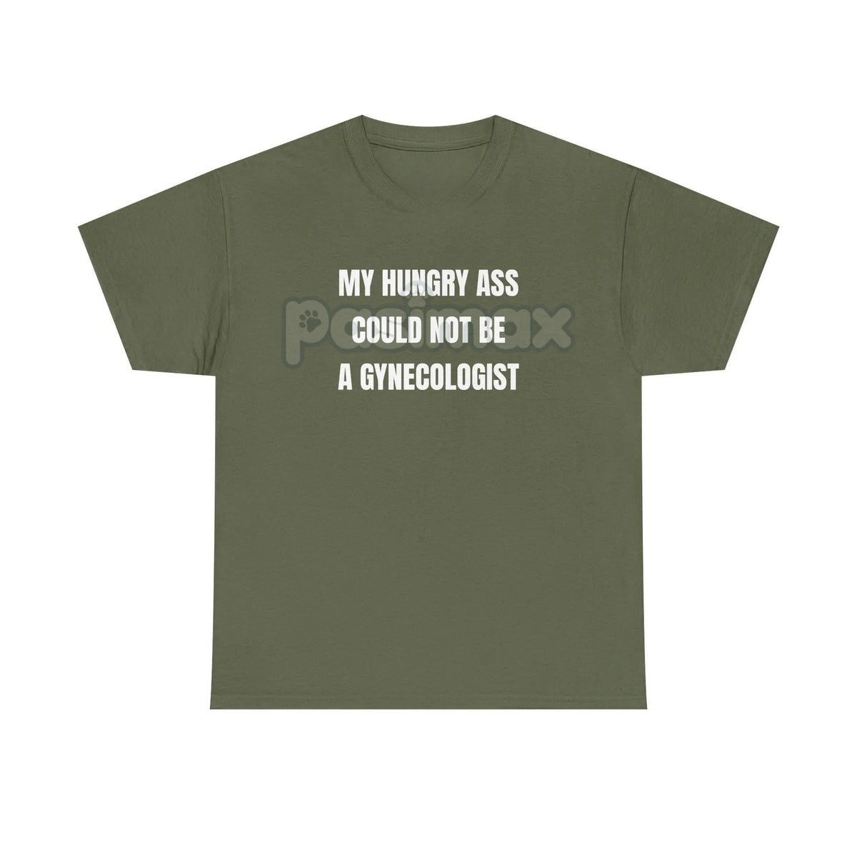 "My Hungry Ah Could Not Be a Gynecologist" T-Shirt - Funny Medical Humor Tee, Gift for Doctors & Nurses