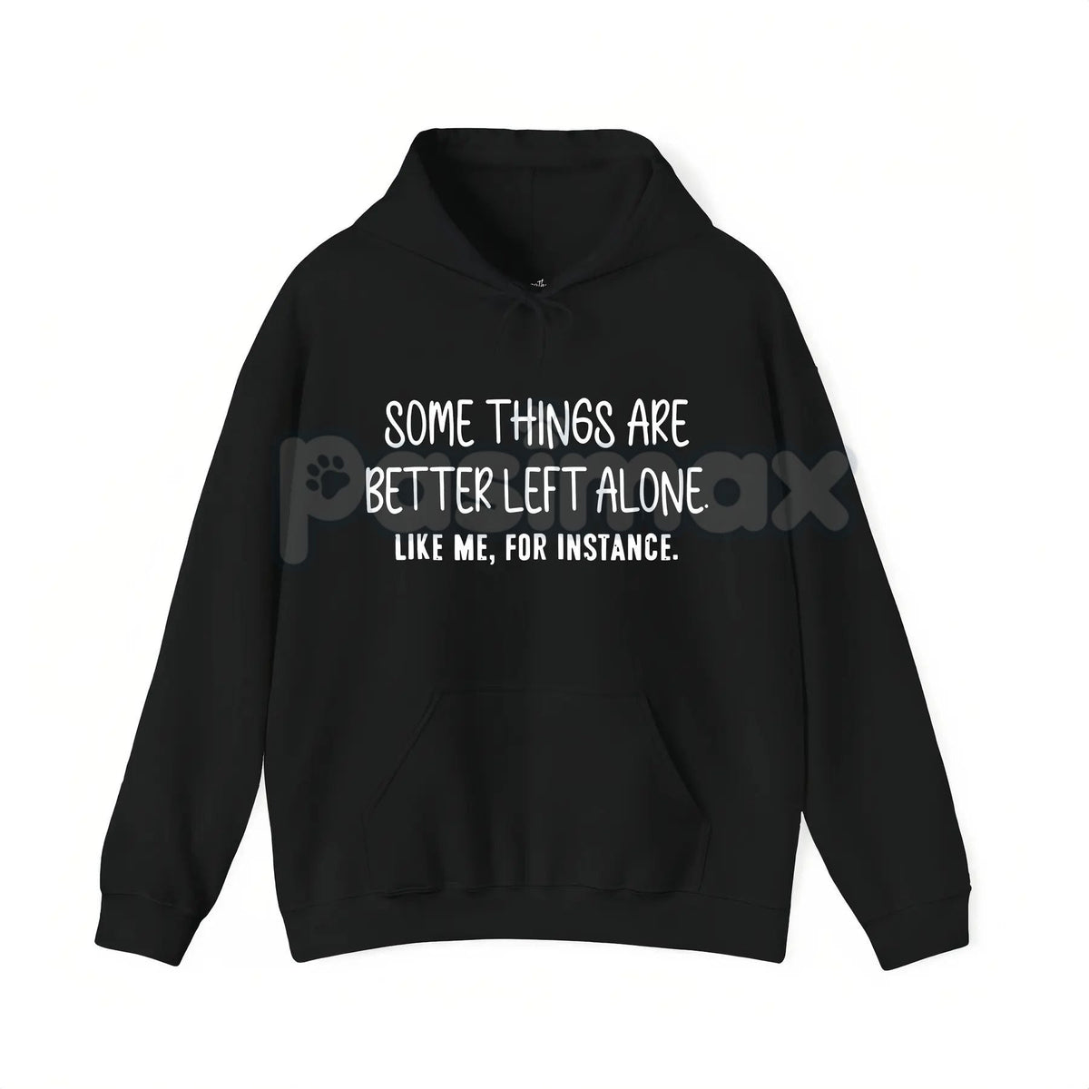Some Things Are Better Left Alone – Minimalist Aesthetic Hoodie, Graphic Sweatshirt & T-Shirt