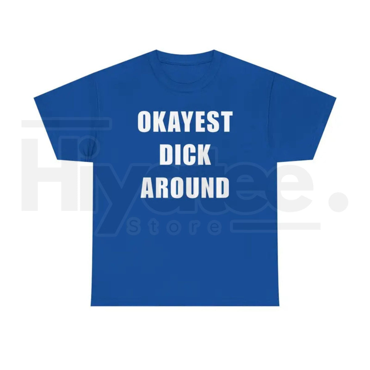 "Okayest Weiner Around" – Funny Sarcastic Unisex Heavy Cotton Top