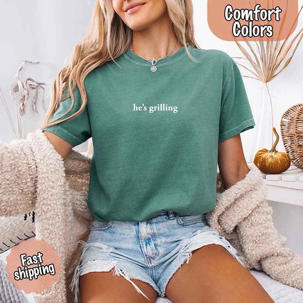 He’s Grilling – Funny Summer BBQ Comfort Color Shirt for Women