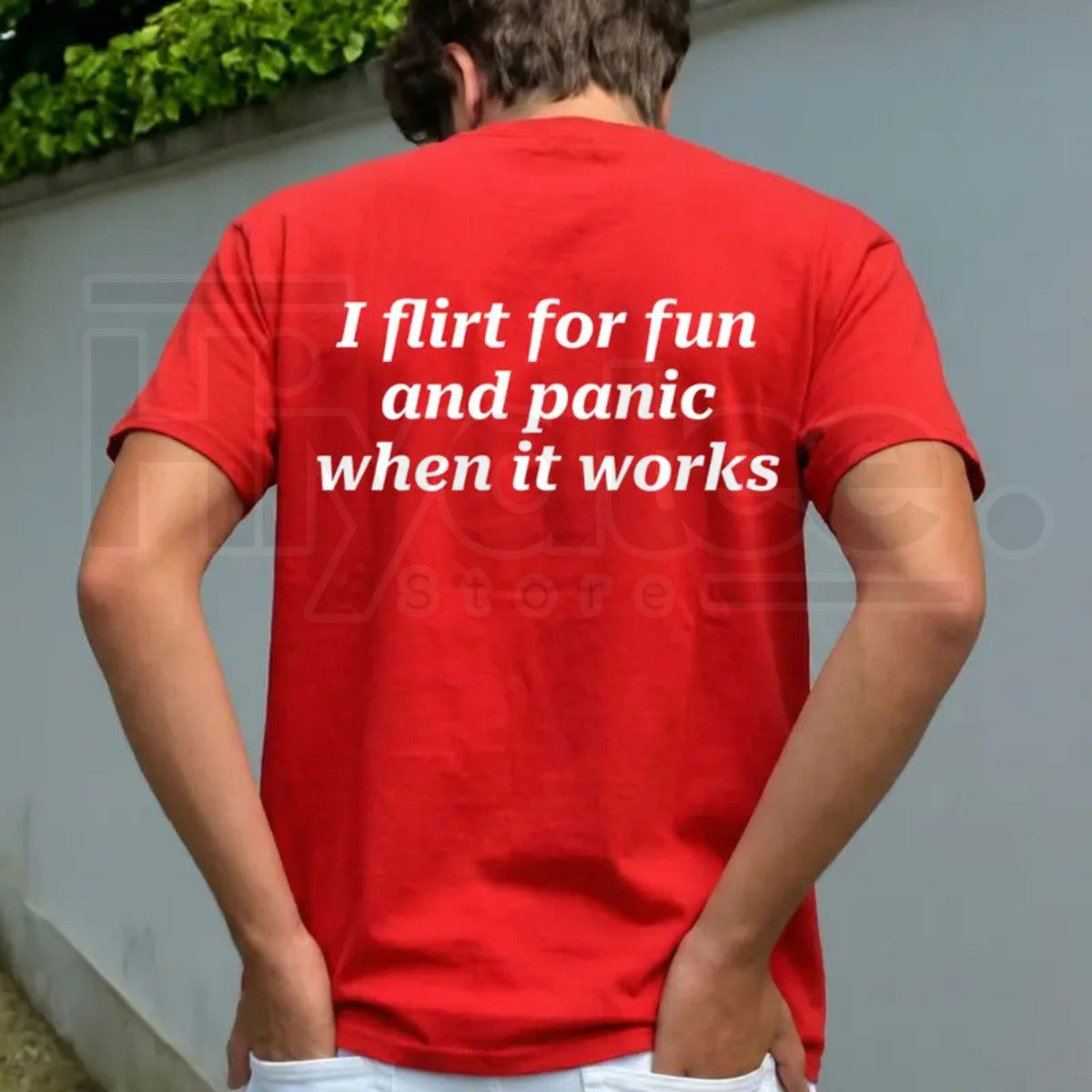 "I Flirt For Fun And Panic When It Works" Statement