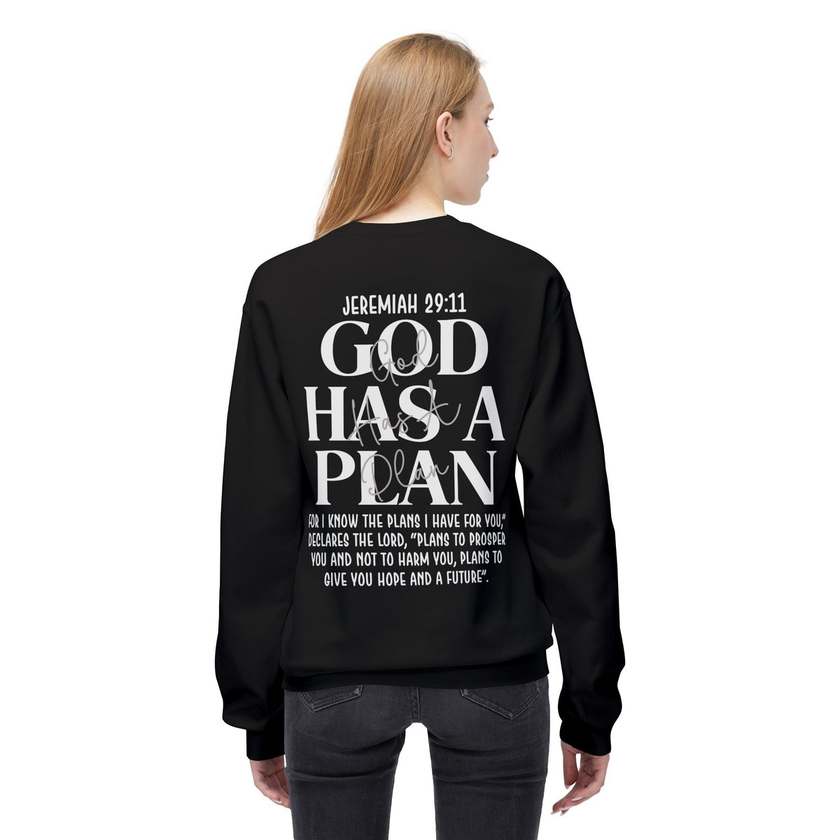 God Has a Plan Crewneck Sweatshirt – Jeremiah 29:11 Christian Pullover