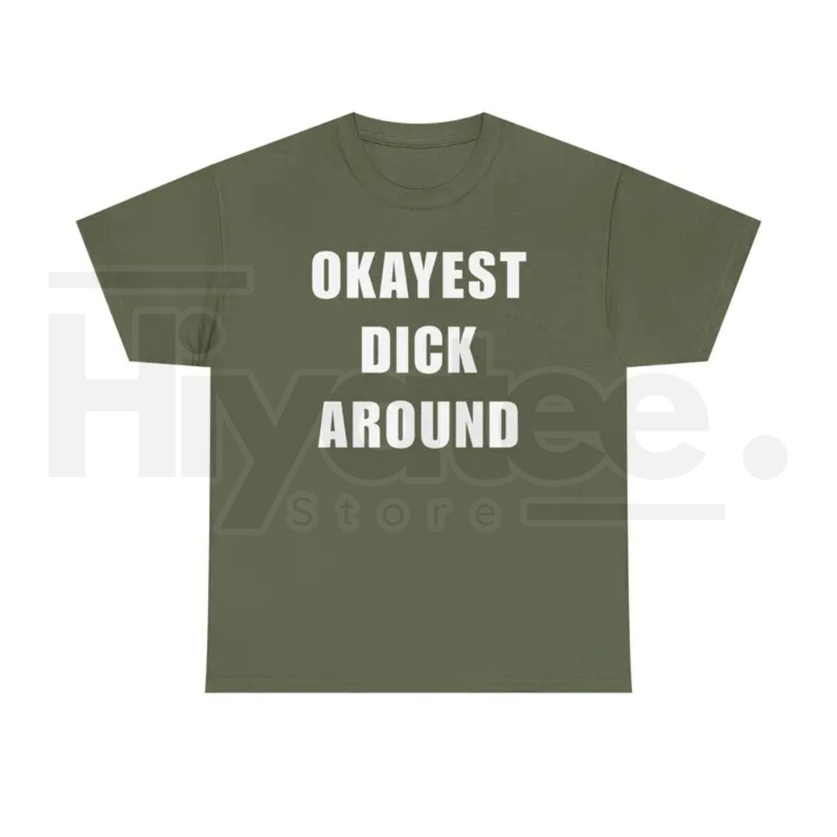 "Okayest Weiner Around" – Funny Sarcastic Unisex Heavy Cotton Top