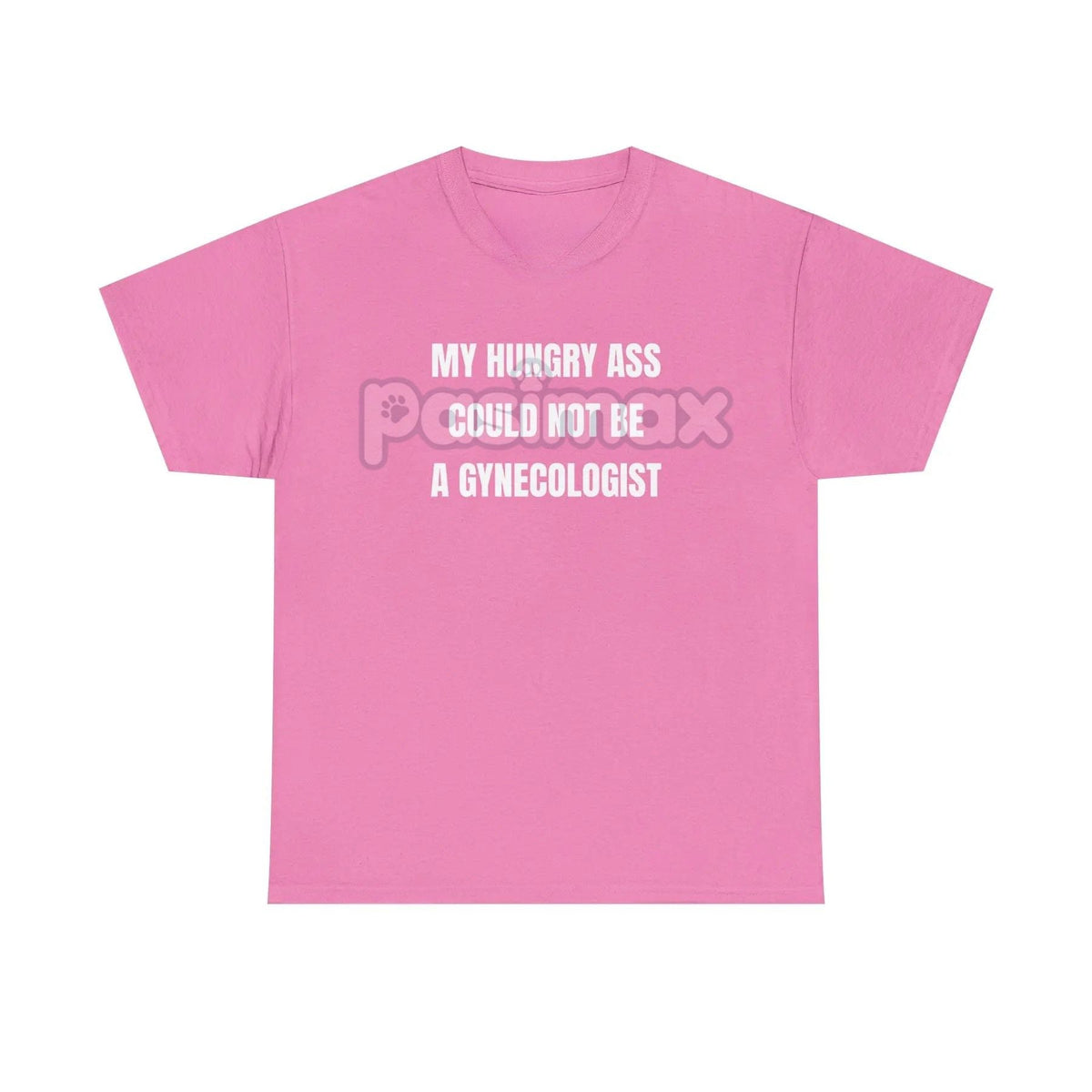 "My Hungry Ah Could Not Be a Gynecologist" T-Shirt - Funny Medical Humor Tee, Gift for Doctors & Nurses