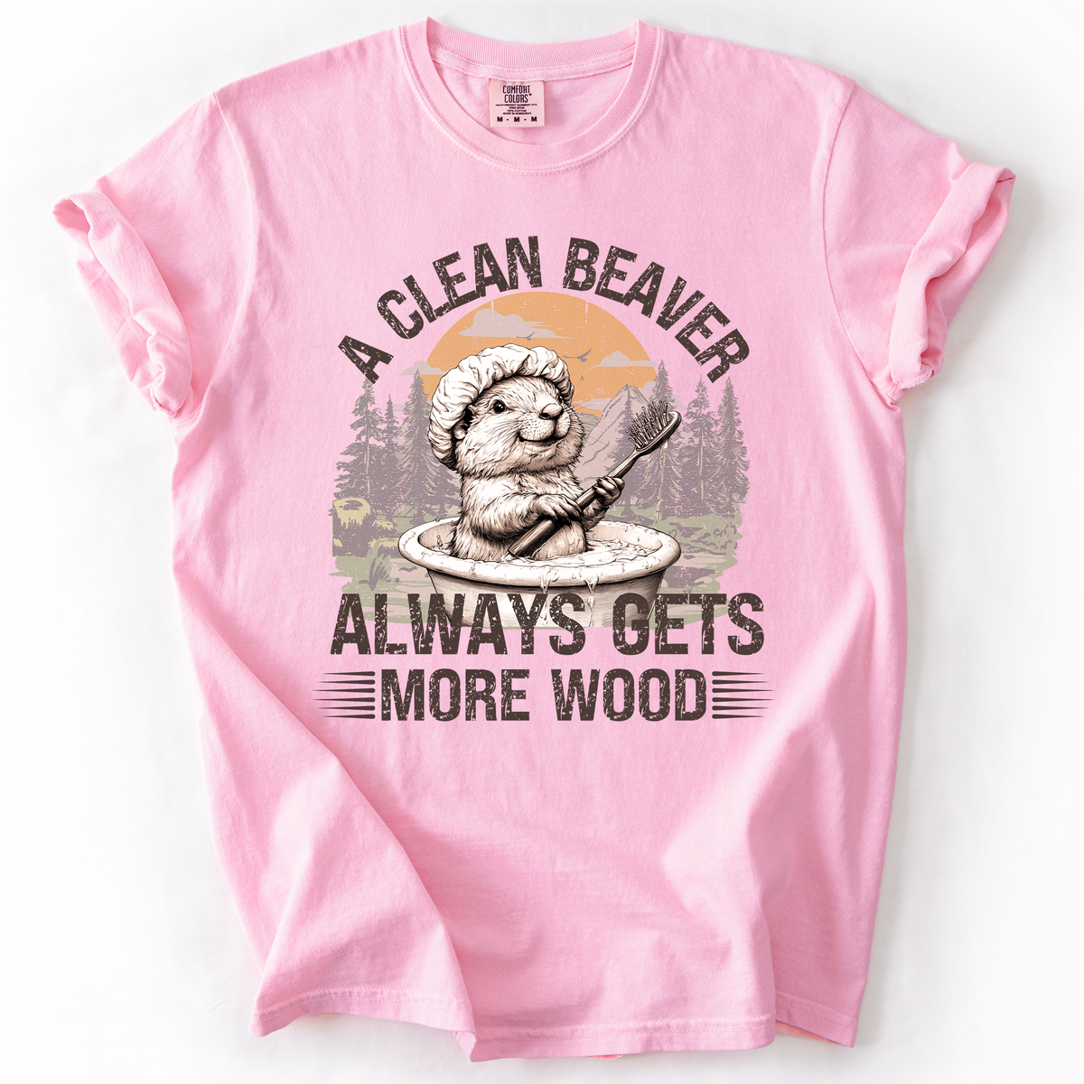 A Clean Beaver, Get More Wood Classic Dad Humor Design Edition Comfort Colors Tee