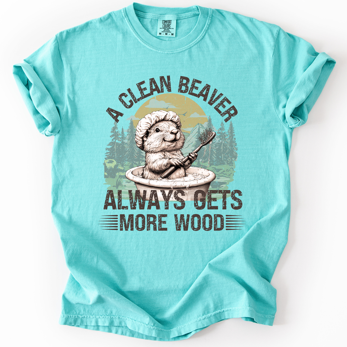 A Clean Beaver, Get More Wood Classic Dad Humor Design Edition Comfort Colors Tee